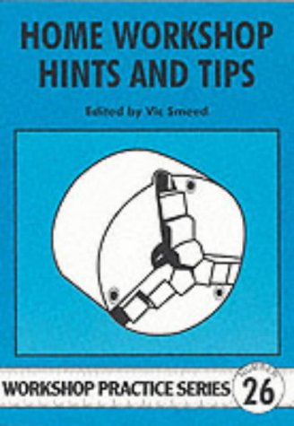 Обложка книги Home Workshop Hints and Tips (Workshop Practice; v. 26)
