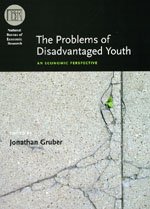 Обложка книги The Problems of Disadvantaged Youth: An Economic Perspective (National Bureau of Economic Research Conference Report)