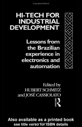 Обложка книги Hi-Tech for Industrial Development: Lessons from the Brazilian Experience in Electronics and Automation