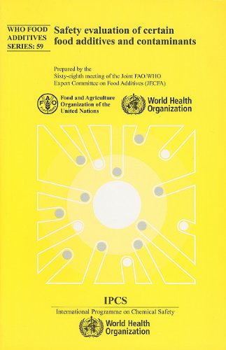 Обложка книги Safety Evaluation of Certain Food Additives: Sixty-eighth Meeting of the Joint FAO WHO Expert Committee on Food Additives (WHO Food Additives Series)