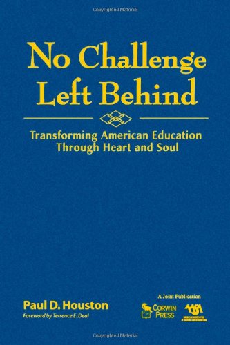 Обложка книги No Challenge Left Behind: Transforming American Education Through Heart and Soul