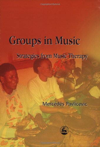 Обложка книги Groups in Music: Strategies from Music Therapy