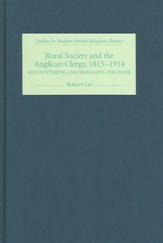 Обложка книги Rural Society and the Anglican Clergy, 1815-1914: Encountering and Managing the Poor (Studies in Modern British Religious History)