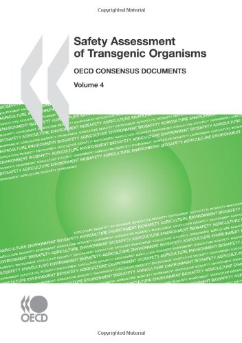 Обложка книги Safety Assessment of Transgenic Organisms: OECD Consensus Documents, Volume 4