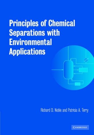 Обложка книги Principles of Chemical Separations with Environmental Applications (Cambridge Series in Chemical Engineering)