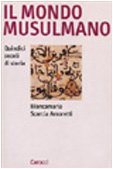 Обложка книги Il mondo musulmano: Quindici secoli di storia (Argomenti) (Italian Edition)