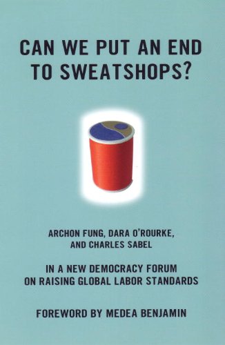 Обложка книги Can We Put an End to Sweatshops?: A New Democracy Form on Raising Global Labor Standards (New Democracy Forum)