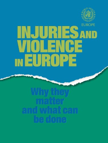 Обложка книги Injuries And Violence in Europe: Why They Matter And What Can Be Done