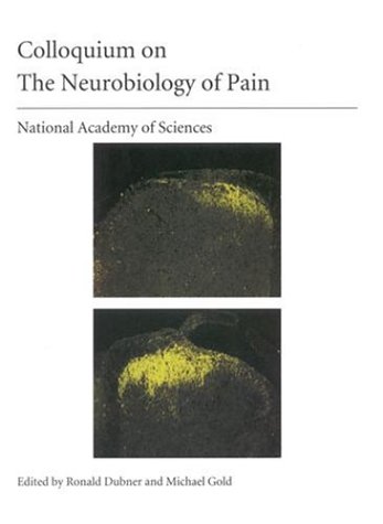 Обложка книги (NAS Colloquium) The Neurobiology of Pain