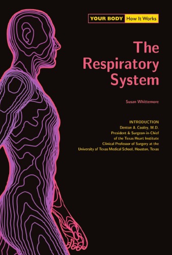 Обложка книги The Respiratory System (Your Body, How It Works)