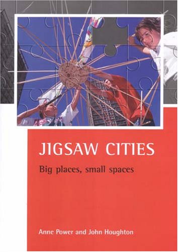 Обложка книги Jigsaw cities: Big places, small spaces (CASE Studies on Poverty, Place &amp; Policy)