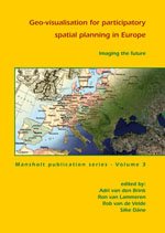 Обложка книги Imaging the Future: Geo-visualisation for Participatory Spatial Planning in Europe (Mansholt)