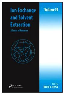 Обложка книги Ion Exchange and Solvent Extraction: A Series of Advances, Volume 19 (Ion Exchange and Solvent Extraction Series) (Vol. 19)