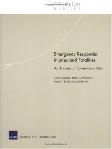 Обложка книги Emergency Responder Injuries and Fatalities: An Analysis of Surveillance Data