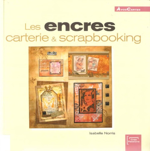Обложка книги Les encres : Carterie et scrapbooking