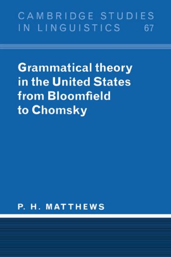 Обложка книги Grammatical Theory in the United States: From Bloomfield to Chomsky (Cambridge Studies in Linguistics)