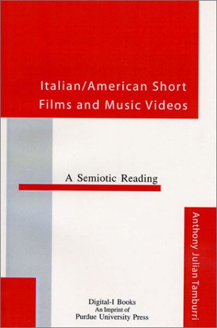 Обложка книги Italian American Short Films and Music Videos: A Semiotic Reading