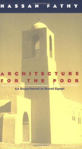 Обложка книги Architecture for the Poor: An Experiment in Rural Egypt (Phoenix Books)