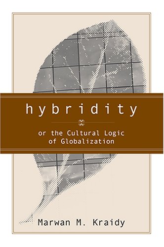 Обложка книги Hybridity, Or The Cultural Logic Of Globalization