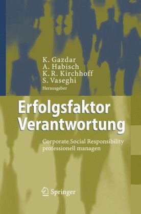 Обложка книги Erfolgsfaktor Verantwortung: Corporate Social Responsibility professionell managen