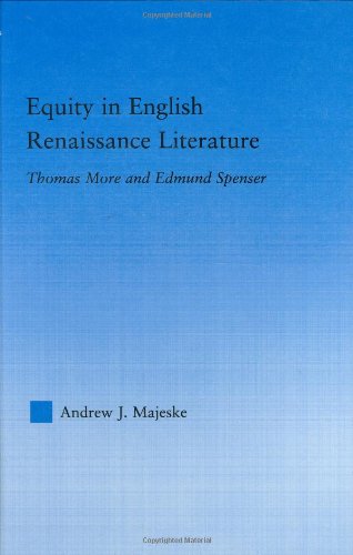 Обложка книги Equity in English Renaissance Literature: Thomas More and Edmund Spenser (Literary Criticism and Cultural Theory)