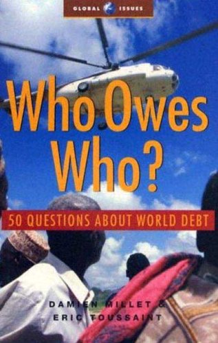 Обложка книги Who Owes Who?: 50 Questions about World Debt (Global issues series)