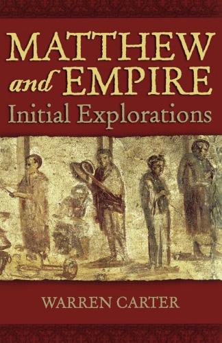 Обложка книги Matthew and Empire: Initial Explorations
