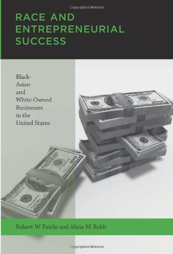Обложка книги Race and Entrepreneurial Success: Black-, Asian-, and White-Owned Businesses in the United States