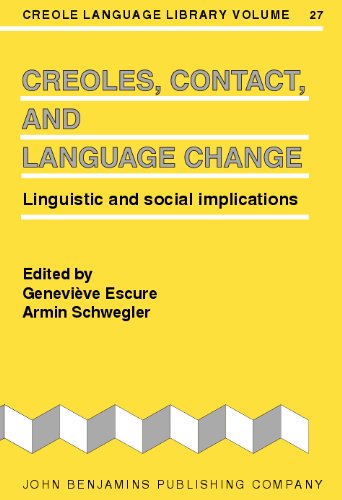 Обложка книги Creoles, Contact, and Language Change: Linguistics and Social Implications (Creole Language Library)