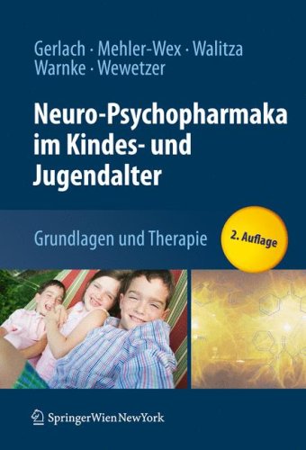 Обложка книги Neuro-Psychopharmaka im Kindes- und Jugendalter: Grundlagen und Therapie 2. Auflage