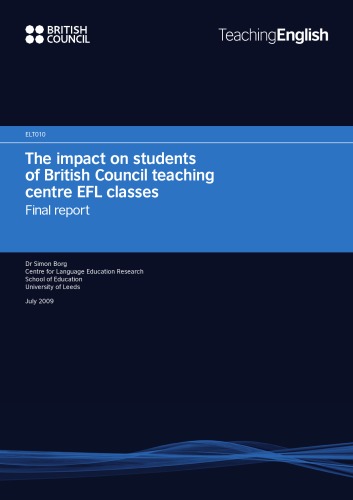 Обложка книги The Impact on Students of British Council Teaching Centre EFL Classes: Final Report