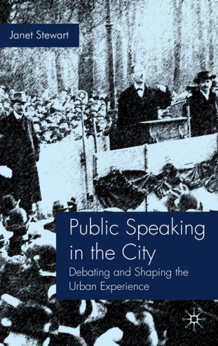 Обложка книги Public Speaking in the City: Debating and Shaping the Urban Experience