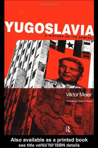Обложка книги Yugoslavia: A History of its Demise