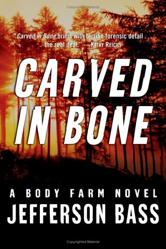 Обложка книги Carved in Bone: A Body Farm Novel (Body Farm Novels)
