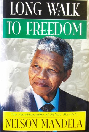 Обложка книги Long Walk to Freedom: The Autobiography of Nelson Mandela