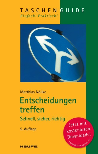 Обложка книги Entscheidungen treffen: Schnell, sicher, richtig, 5. Auflage