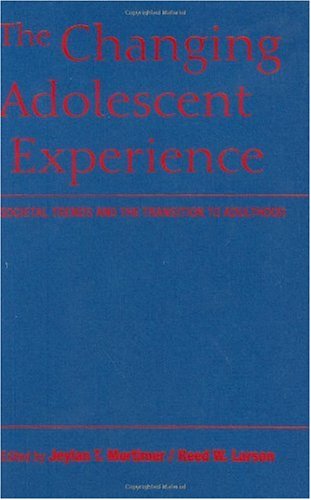 Обложка книги The Changing Adolescent Experience: Societal Trends and the Transition to Adulthood