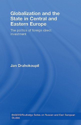 Обложка книги Globalization and the State in Central and Eastern Europe: The Politics of Foreign Direct Investment
