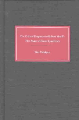 Обложка книги The Critical Response to Robert Musil's The Man without Qualities (Literary Criticism in Perspective)
