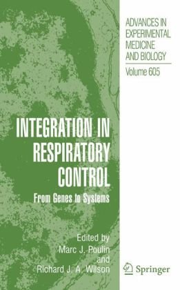 Обложка книги Integration in Respiratory Control: From Genes to Systems (Advances in Experimental Medicine and Biology)