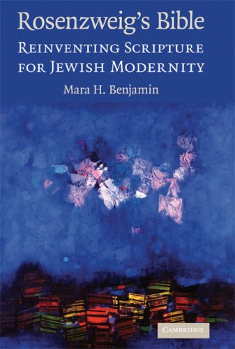 Обложка книги Rosenzweig's Bible: Reinventing Scripture for Jewish Modernity