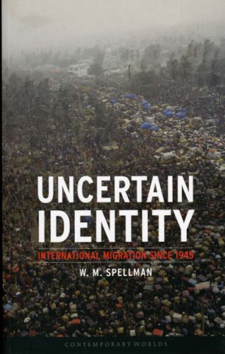 Обложка книги Uncertain Identity: International Migration since 1945 (Reaktion Books - Contemporary Worlds)