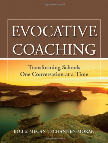 Обложка книги Evocative Coaching: Transforming Schools One Conversation at a Time