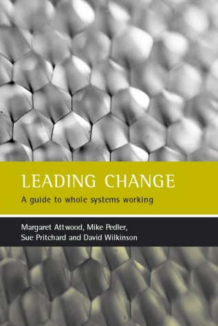 Обложка книги Leading Change: A Guide to Whole Systems Working