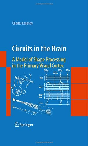 Обложка книги Circuits in the Brain: A Model of Shape Processing in the Primary Visual Cortex