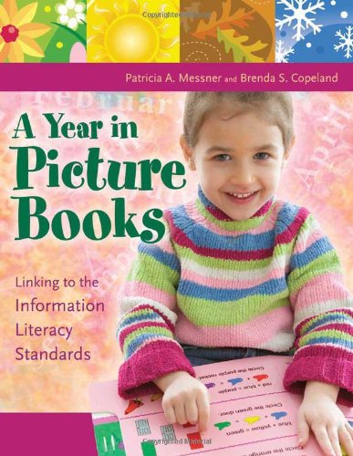 Обложка книги A Year in Picture Books: Linking to the Information Literacy Standards