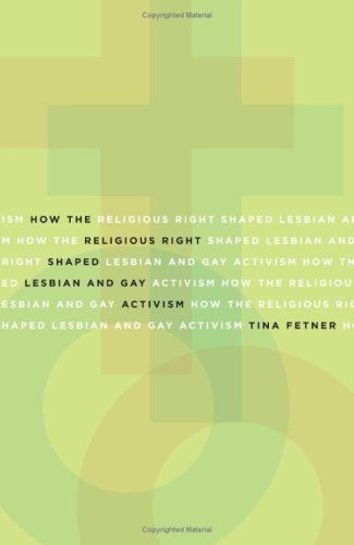 Обложка книги How the Religious Right Shaped Lesbian and Gay Activism (Social Movements, Protest and Contention)