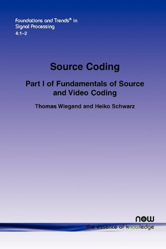 Обложка книги Source Coding: Part I of Fundamentals of Source and Video Coding (Foundations and Trends in Signal Processing)