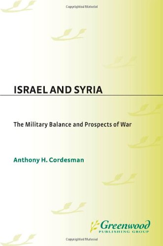 Обложка книги Israel and Syria: The Military Balance and Prospects of War