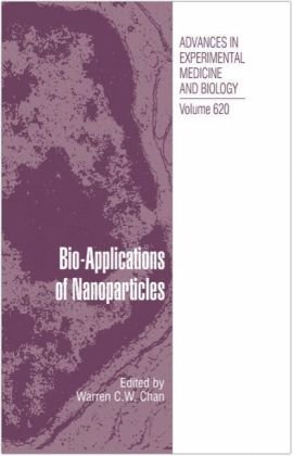 Обложка книги Bio-Applications of Nanoparticles (Advances in Experimental Medicine and Biology)